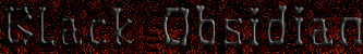 Black Obsidian