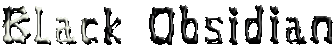 Black Obsidian