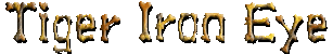 Tiger Iron Eye