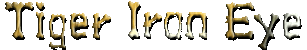 Tiger Iron Eye
