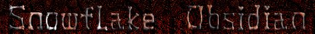 Snowflake Obsidian