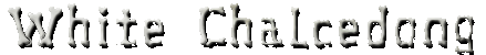 White Chalcedony
