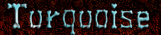 Turquoise