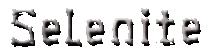 Selenite