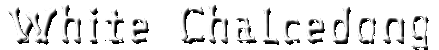 White Chalcedony