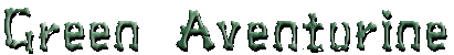Green Aventurine